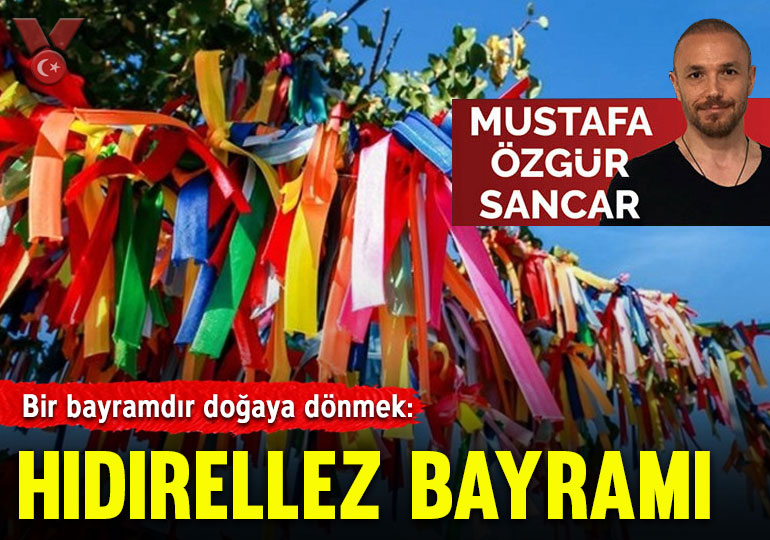 Bir bayramdır doğaya dönmek: Hıdırellez Bayramı