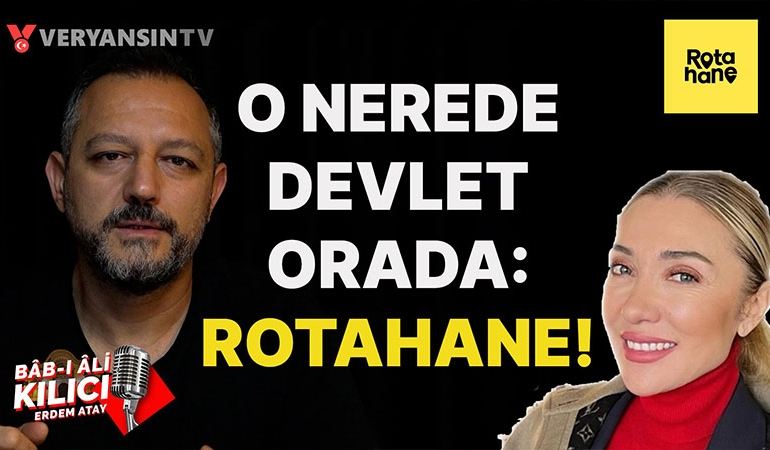 O nerede devlet orada: Rotahane! | Bab-ı Ali Kılıcı | Erdem Atay