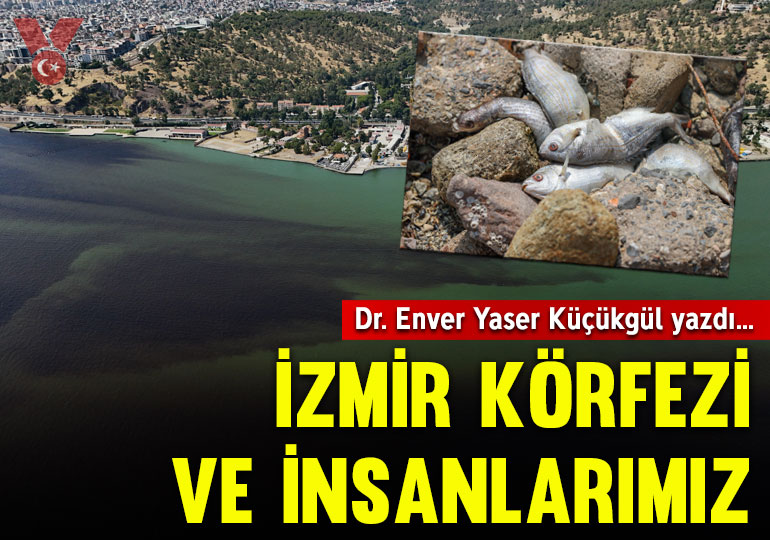 İzmir Körfezi ve insanlarımız