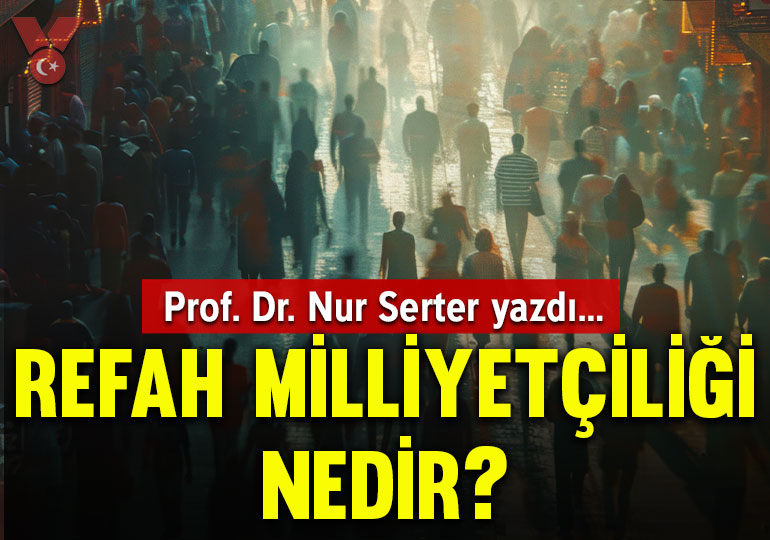 Refah milliyetçiliği nedir?