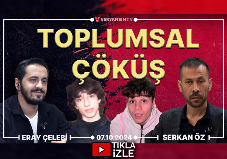 Toplumsal çöküş | Haftadan Kalanlar | Eray Çelebi-Serkan Öz