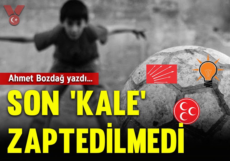 Son ‘kale’ zaptedilmedi