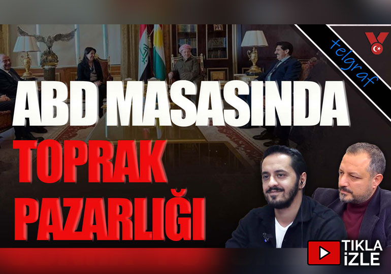 ABD masasında toprak pazarlığı | Telgraf | Eray Çelebi-Erdem Atay