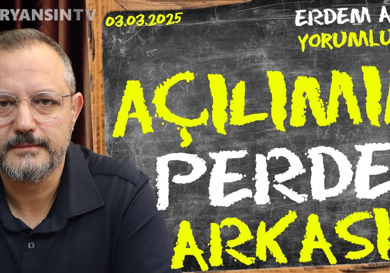 Pazarlık itirafı: Ulus devleti yıkacağız | Erdem Atay gündemi yorumluyor