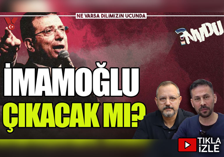 İmamoğlu çıkacak mı? | NVDU | Serkan Öz – Erdem Atay