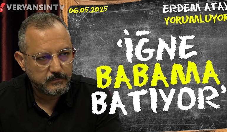 Alya’nın evi | Erdem Atay gündemi yorumluyor