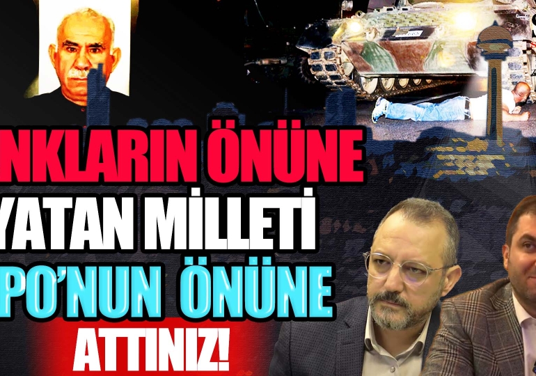 Tankların önüne yatan milleti Apo’nun önüne attınız! Erdem Atay ve Engin Balım yorumluyor…