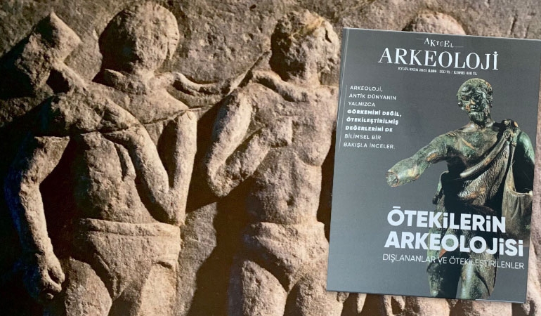Ötekilerin arkeolojisi bugüne ne anlatıyor?