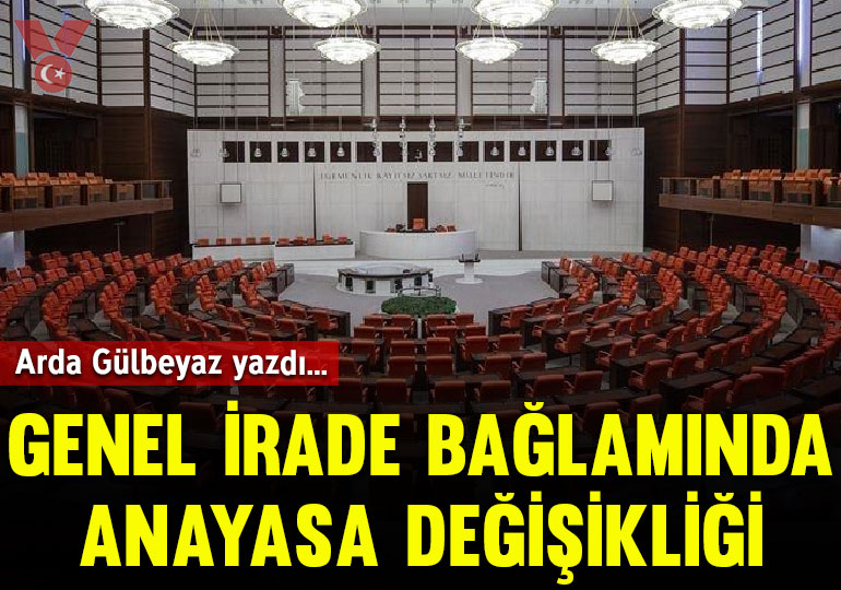 Genel irade bağlamında anayasa değişikliği