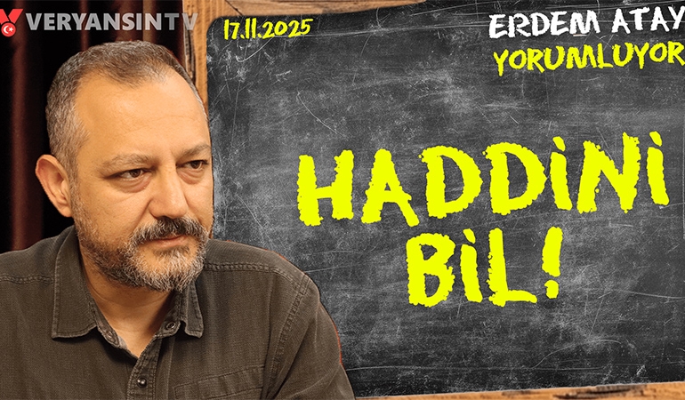 Teröriste Şeyh Said kanunu uygulama kararı! Erdem Atay gündemi yorumluyor