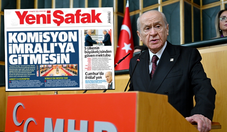 Bahçeli ‘MHP hazır’ demişti… Yeni Şafak’tan ‘Komisyon İmralı’ya gitmesin’ manşeti