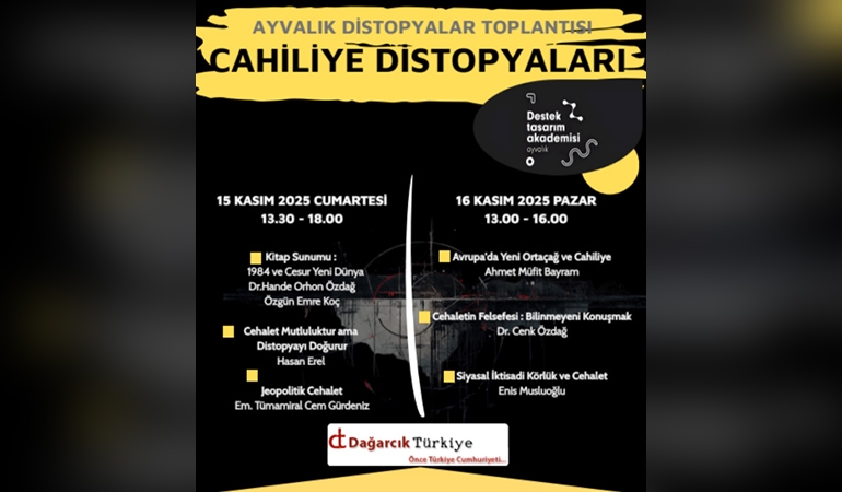 Ayvalık Distopyalar Toplantısı 15-16 Kasım’da gerçekleşecek