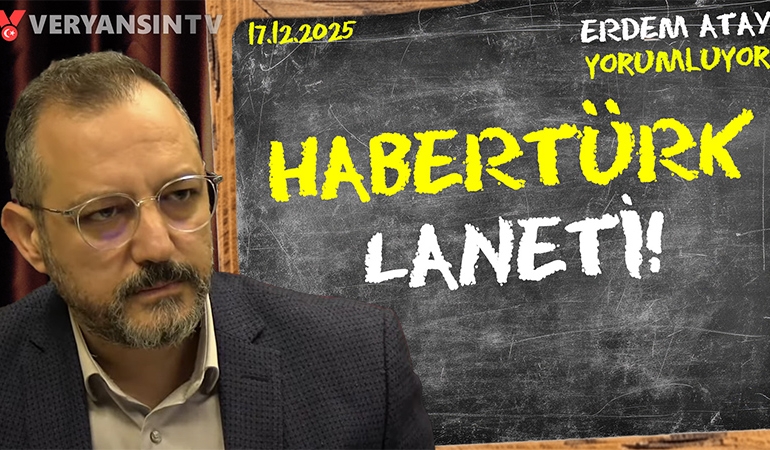 Habertürk laneti: Çamur hangi bürokratlara sıçrayacak? Erdem Atay gündemi yorumluyor