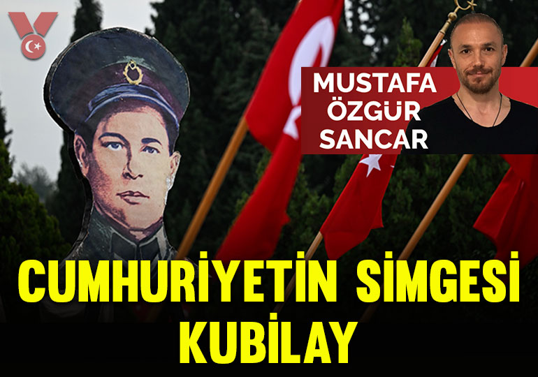Cumhuriyetin simgesi Kubilay