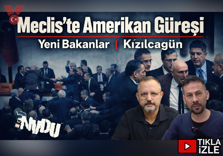 Meclis’te Amerikan Güreşi – Yeni Bakanlar – Kızılcagün | NVDU | Erdem Atay – Serkan Öz