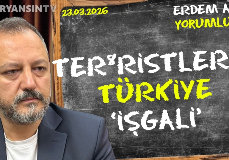 Nevruz İhaneti! / İsmail Arı / İçimizdeki İsrailciler: Kuneralp-Feyzan… Erdem Atay gündemi yorumluyor
