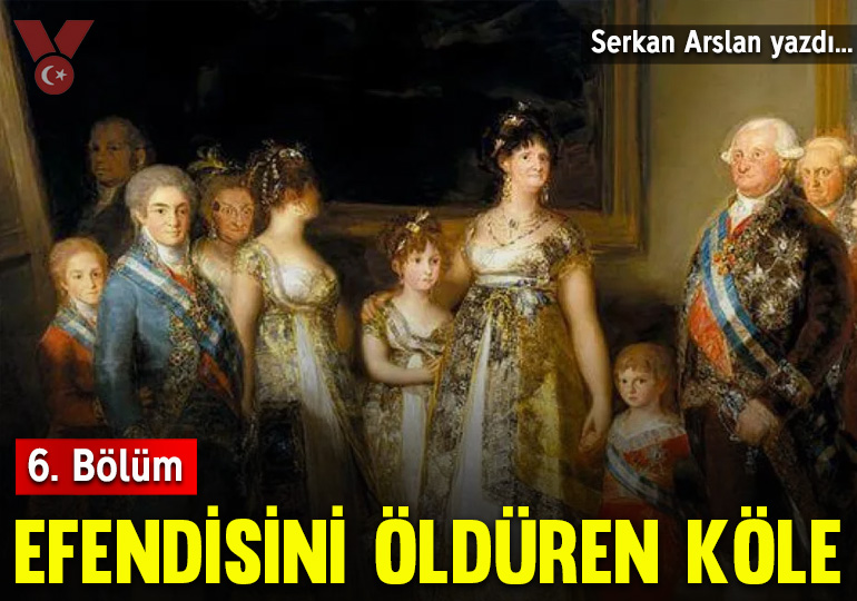 Efendisini öldüren köle: 6. Bölüm