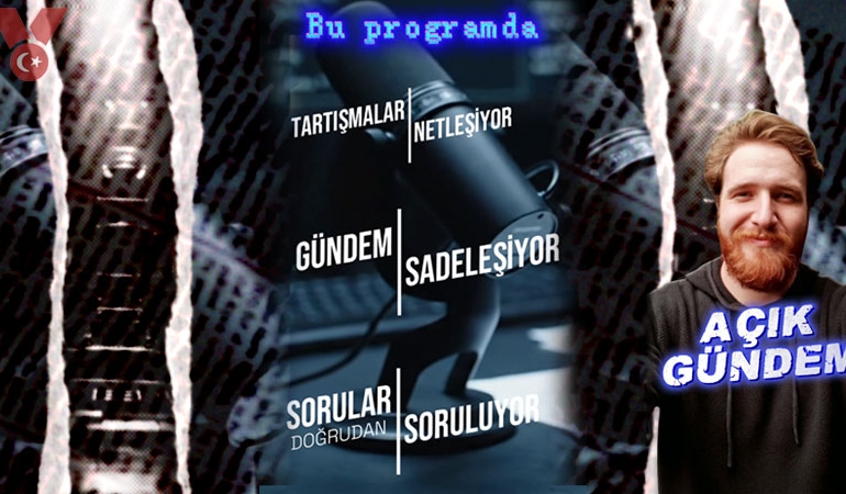 Açık Gündem | Burakhan Başaran | Çok yakında Veryansın Tv’de