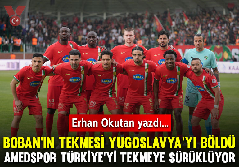 Boban’ın tekmesi Yugoslavya’yı böldü, Amedspor Türkiye’yi tekmeye sürüklüyor