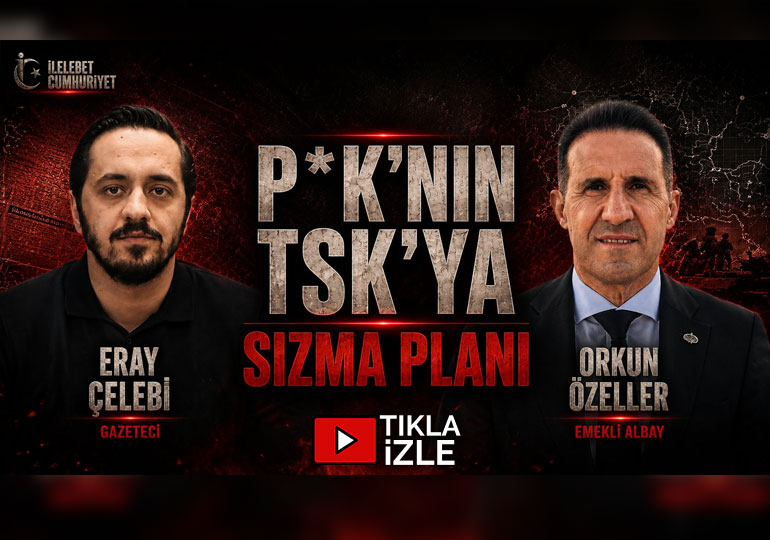 PKK’nın TSK’ya sızma planı | İlelebet Cumhuriyet | Orkun Özeller – Eray Çelebi
