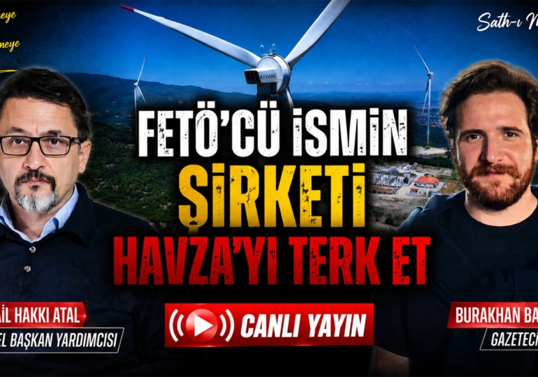 FETÖ’cü ismin şirketi Havza’yı terk et | Av. İsmail Hakkı Atal – Burakhan Başaran