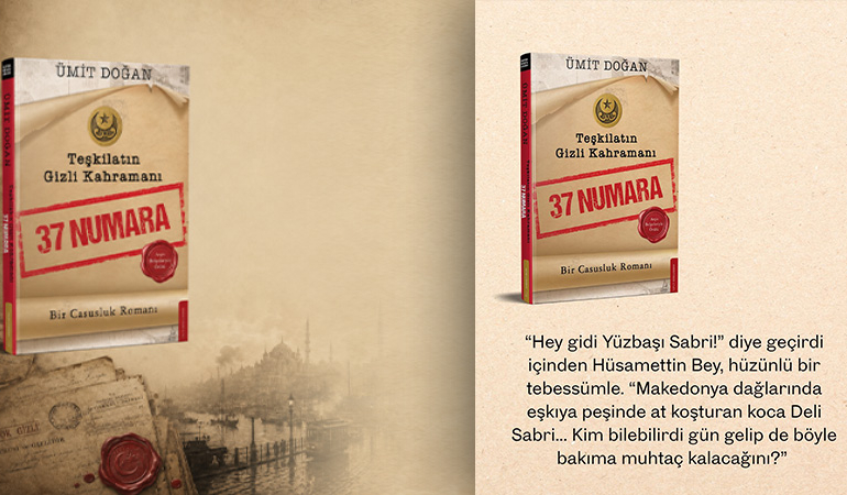 Ümit Doğan’dan yeni kitap: ‘Teşkilatın Gizli Kahramanı: 37 Numara’