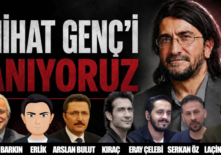 Nihat Genç’i anıyoruz | Ersan Barkın – Erlik – Arslan Bulut – Kıraç – Eray Çelebi – Serkan Öz – Laçin Genç
