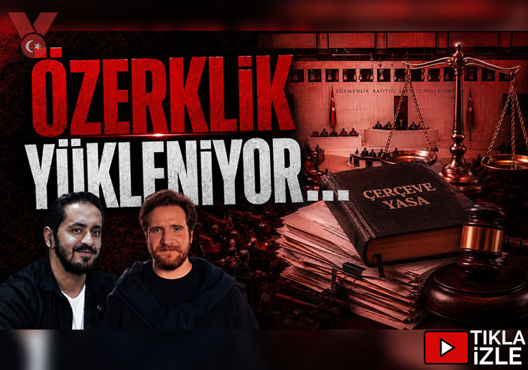 Özerklik Yükleniyor… | Tertibin Adımları… | Öcalan’a Yeni Yapı | Eray Çelebi – Burakhan Başaran