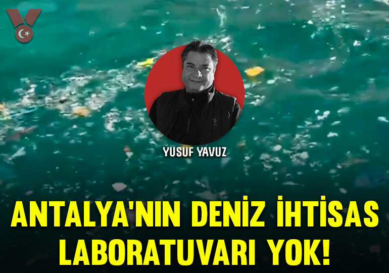 Antalya’nın deniz ihtisas laboratuvarı yok!