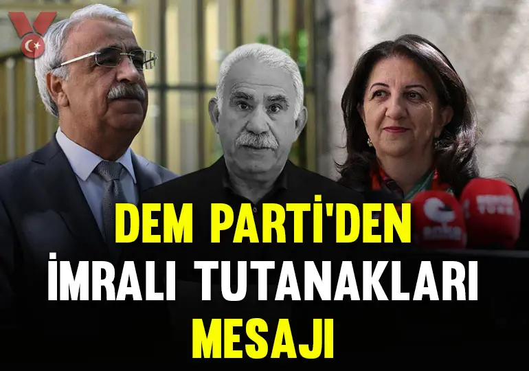 DEM Parti’den ‘İmralı tutanakları’ açıklaması