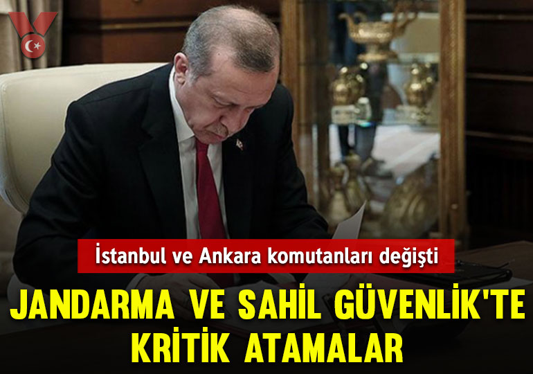 Jandarma ve Sahil Güvenlik’te kritik atamalar: İstanbul ve Ankara komutanları değişti