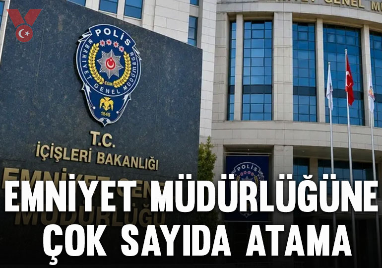 Resmi Gazete’de yayımlandı: 39 ilin emniyet müdürü, 11 birimin başkanı değişti