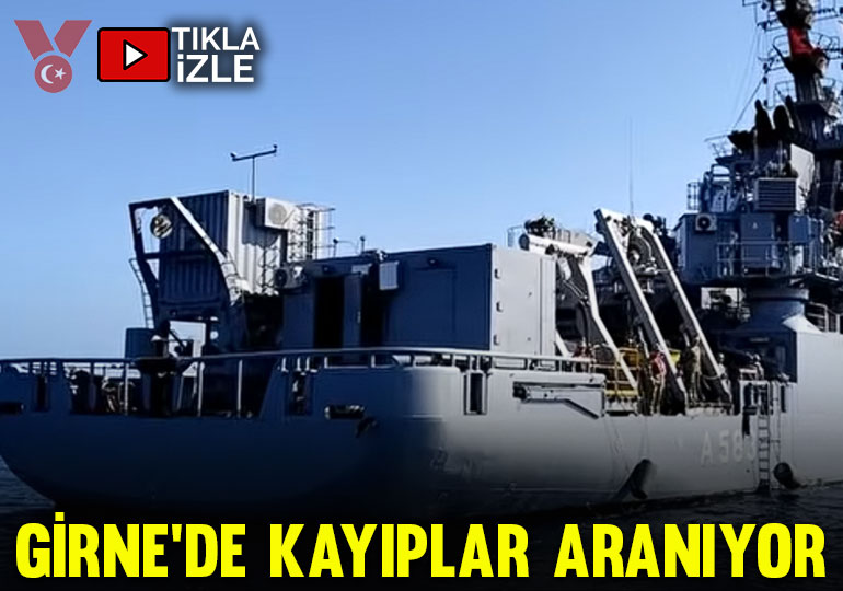 Girne faciası: TCG Işın Gemisi, kayıp 20 kişiyi arıyor