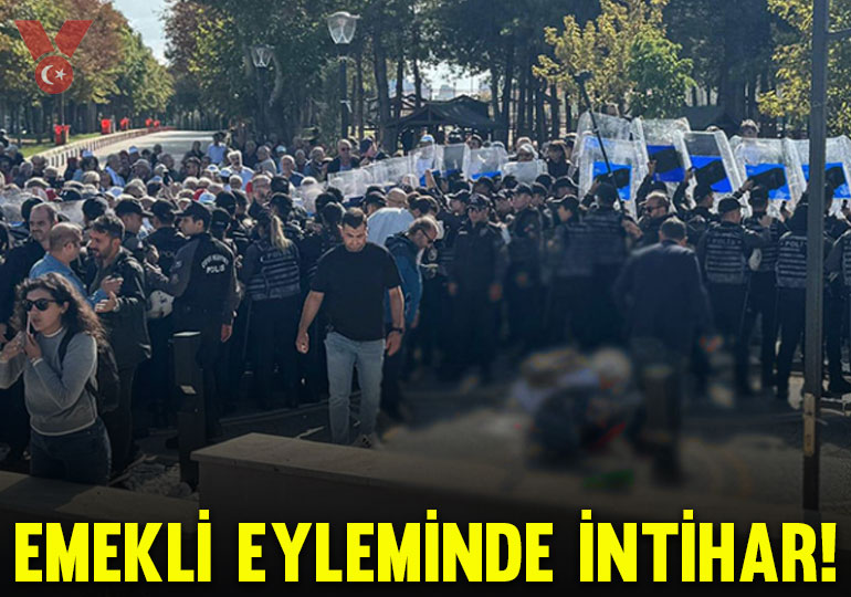 Ankara’daki eylemde intihar eden emekli hayatını kaybetti