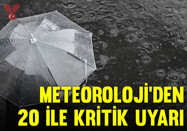 Meteoroloji’den 20 il için sarı kodlu uyarı: Kuvvetli sağanak ve gök gürültülü yağış bekleniyor!