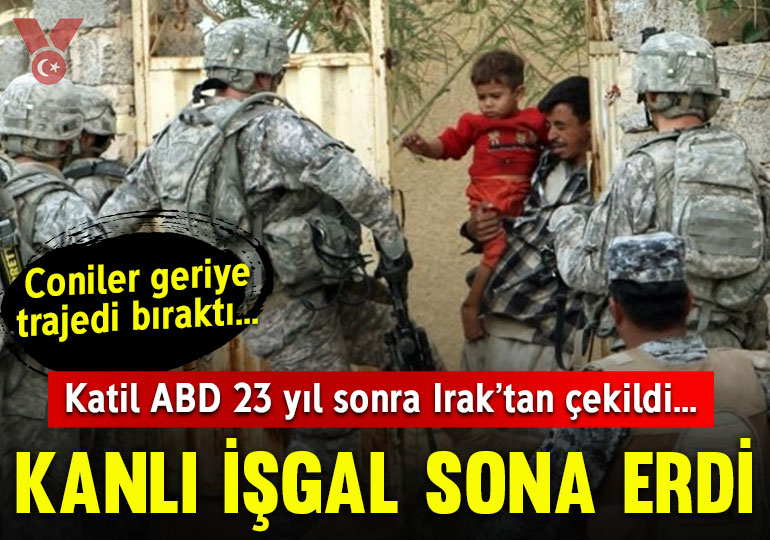 ABD, Irak’tan çekildi: 23 yıllık kanlı işgal ağır trajedi bıraktı