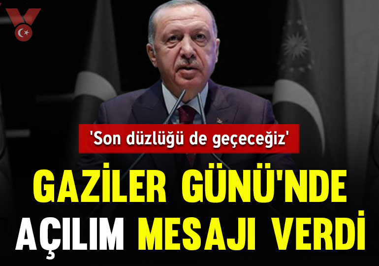 Erdoğan’dan ‘açılım’ mesajı: ‘Son düzlüğü de geçeceğiz’