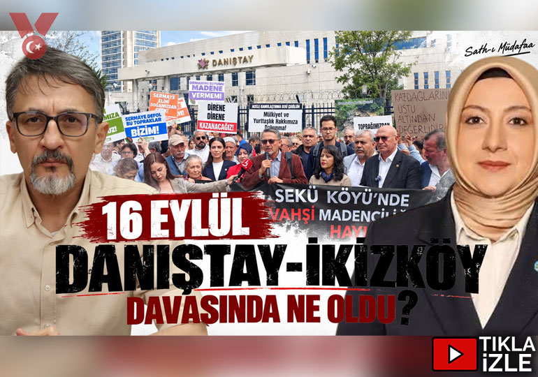 Yargıda Akbelen sınavı: Danıştay’da Neler Oluyor? | Burakhan Başaran – İsmail Hakkı Atal – Melike Tepecik
