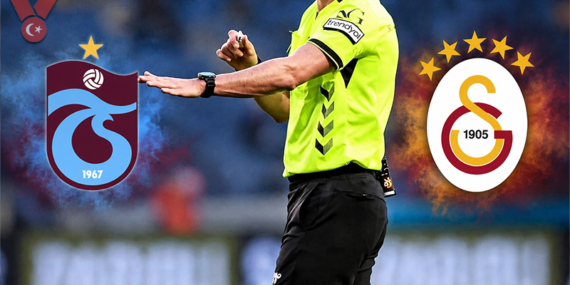 Trabzonspor-Galatasaray maçının hakemi belli oldu