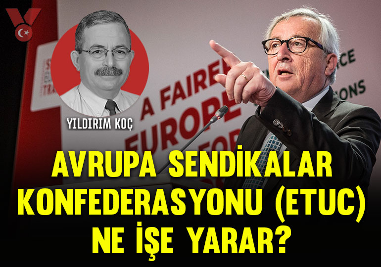 Avrupa Sendikalar Konfederasyonu (ETUC) ne işe yarar?