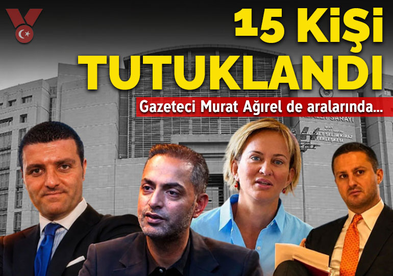 Sarıgül ailesine soruşturma: Gazeteci Murat Ağırel’in de arasında bulunduğu 15 kişi tutuklandı