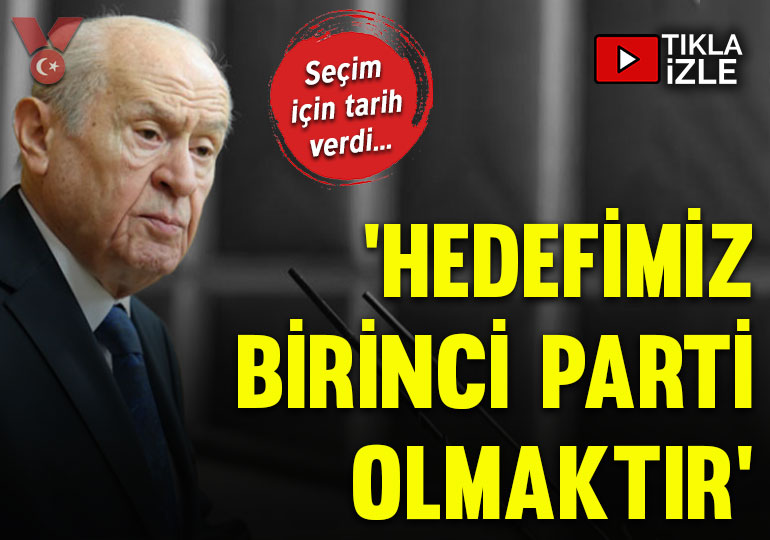 Bahçeli: Hedefimiz birinci parti olmaktır