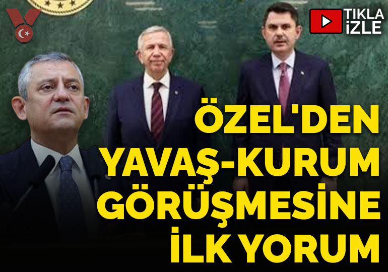 Özgür Özel’den Mansur Yavaş-Murat Kurum görüşmesine ilk yorum