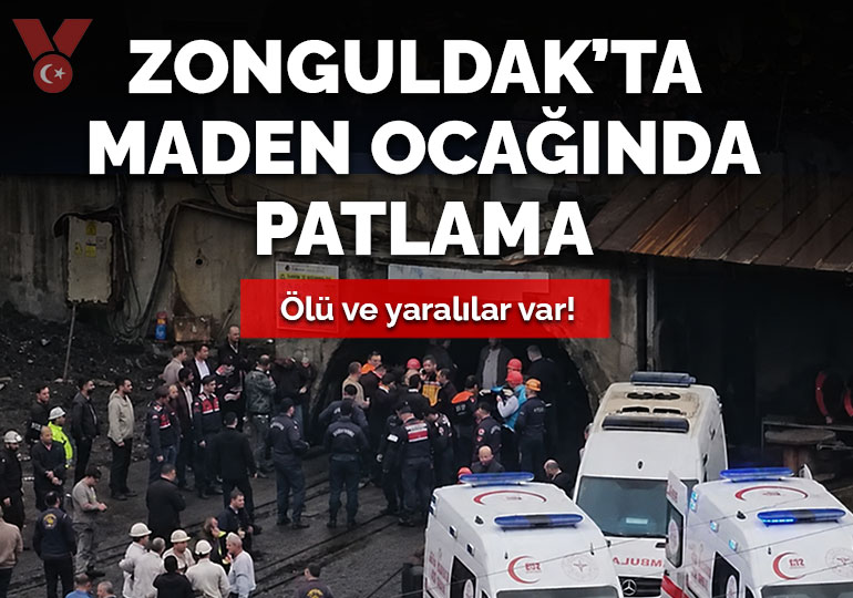 Zonguldak’ta maden ocağında patlama: Ölü ve yaralılar var!