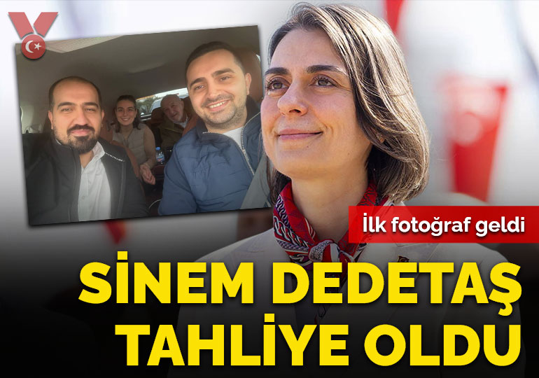 Sinem Dedetaş tahliye oldu: İlk fotoğraf geldi