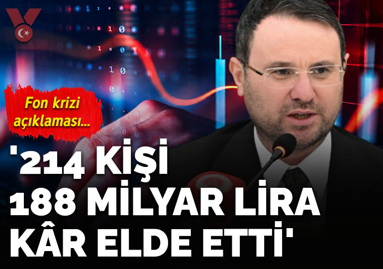 Akın Gürlek’ten fon krizi açıklaması: ‘214 kişi, 188 milyar lira kâr elde etti’