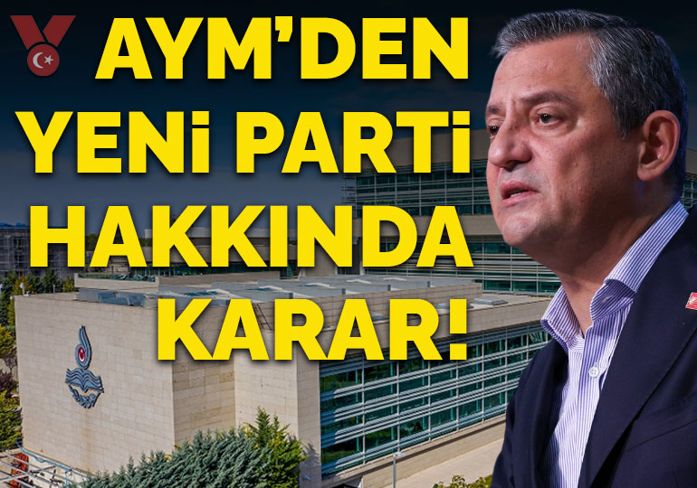 AYM’den Yeni Parti’nin ismine ilişkin karar