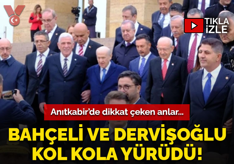 Anıtkabir’de dikkat çeken anlar… Bahçeli ve Dervişoğlu kol kola yürüdü!
