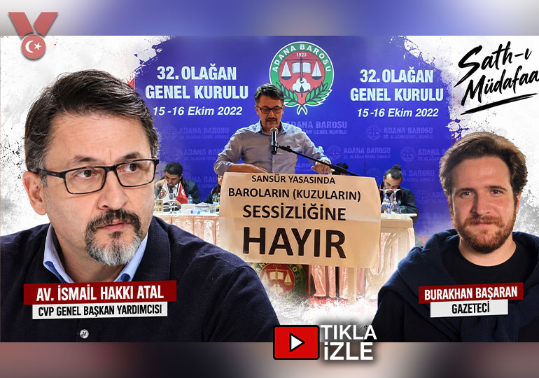 Baro seçimleri | AKP yargısı | Akbelen davası | Sath-ı Müdafaa | Av. İsmail Hakkı Atal