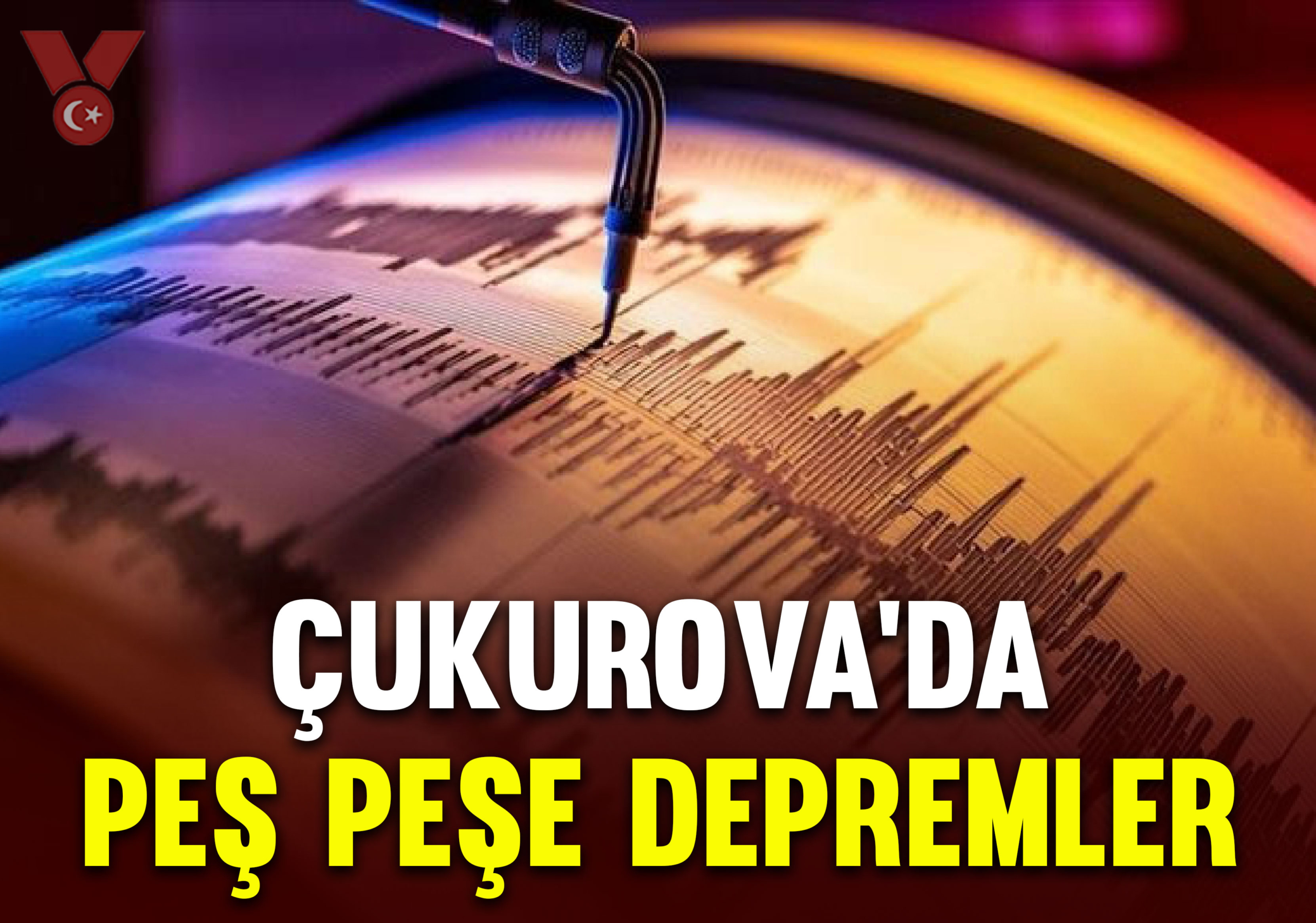 Adana ve Osmaniye’de peş peşe depremler